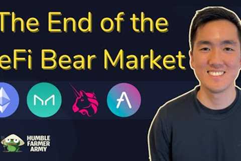 The End of the DeFi Bear Market is HERE