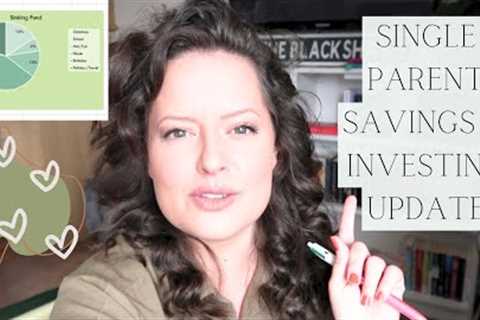 My Saving and Investing Strategy As A Single Parent - Emergency Fund, Sinking Funds, Investing