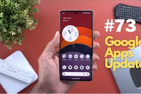 Google Apps Updates Round-up Ep.73 -  30 New Features