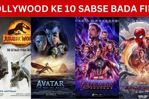 Top 10 Highest Grossing Hollywood Movies of All Time | Must-Watch Blockbusters | CRAZY UPDATES