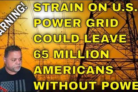 Largest Power Grid In The U S Declares Emergency Alert - More Than 65 Million Affected!