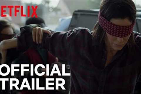 Bird Box | Official Trailer [HD] | Netflix