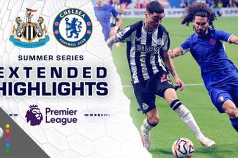 Newcastle United v. Chelsea | PREMIER LEAGUE SUMMER SERIES HIGHLIGHTS | 7/26/2023 | NBC Sports