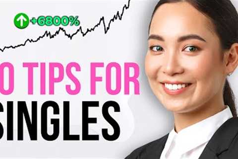 Top 10 Wealth Creation Tips for SINGLE WOMEN