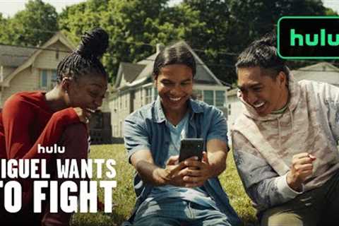 Miguel Wants To Fight | Official Trailer | Hulu