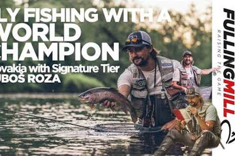 Fly Fishing With a World Champion:  Trout and Grayling Fishing in Slovakia With Luboš Roza