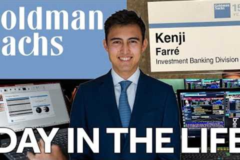 Day in the Life of a Goldman Sachs Investment Banking Intern NYC