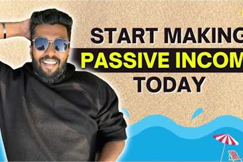 5 Proven PASSIVE INCOME Ideas For Anyone