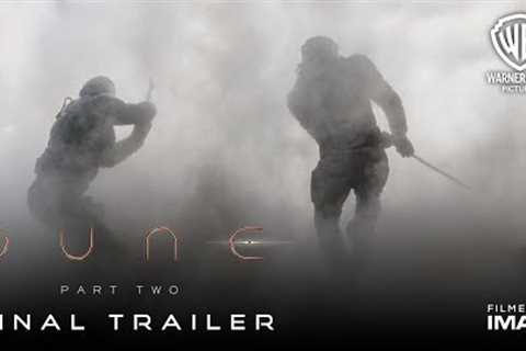 DUNE: PART TWO - Final Trailer | Timothée Chalamet, Zendaya Movie | Experience It In IMAX ®