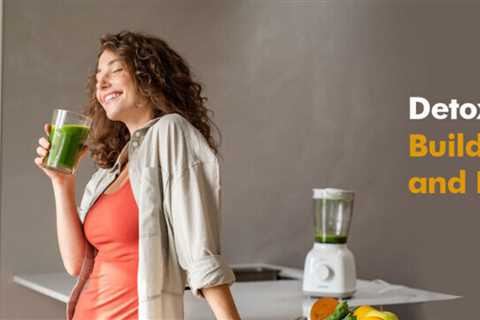 Detox Diet to Build Your Immunity and Healthy Life