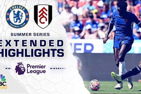 Chelsea v. Fulham | PREMIER LEAGUE SUMMER SERIES HIGHLIGHTS | 7/30/2023 | NBC Sports