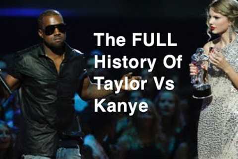 The FULL History of Taylor Swift VS Kanye West!