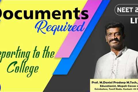 Documents Required for Medical College Admission - NEET 2023 - TN Medical Counseling 2023