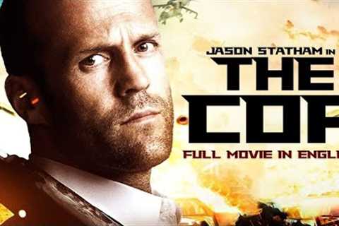 THE COP - Jason Statham Hollywood English Action Movie | New Action Thriller Movies In English