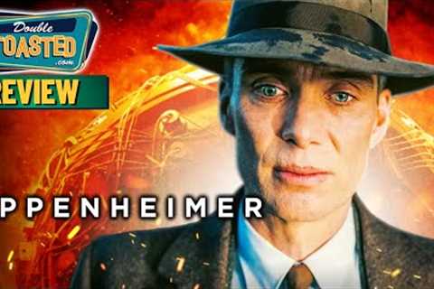 OPPENHEIMER MOVIE REVIEW | Double Toasted