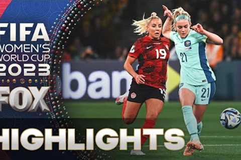 Canada vs. Australia Highlights | 2023 FIFA Women's World Cup