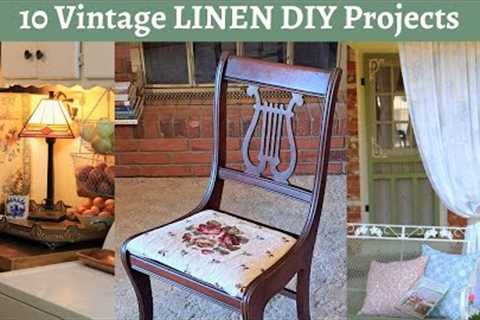 Vintage Linen DIY Cottage Style Home Decorating Projects ~ No Sew