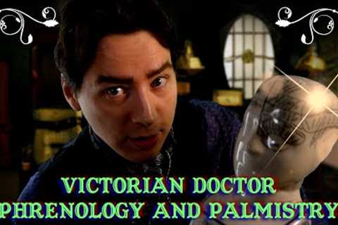 ASMR Victorian Phrenology and Palmistry | Medical Roleplay