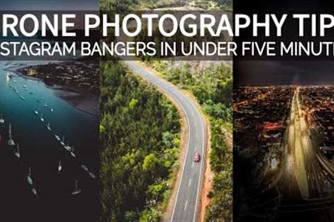 DJI Mini 2 PHOTOGRAPHY TIPS | Instagram Bangers in under Five Minutes!
