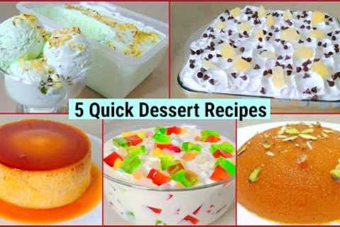 5 Quick And Easy Dessert Recipes | Yummy Desserts