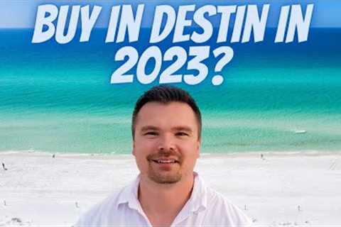 Watch Before Buying a Vacation Home in Destin, FL in 2023