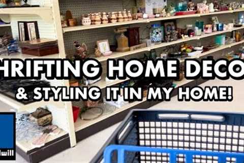 GOODWILL THRIFTING for home decor &amp; styling it!