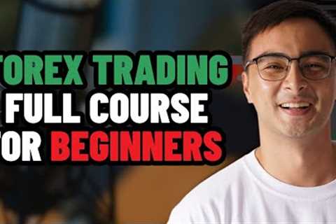 Forex Trading Course (Complete Guide For Beginners)