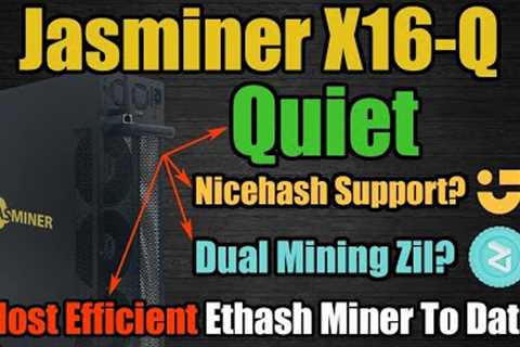 Jasminer X16-Q - Most Efficient Ethash Miner EVER!