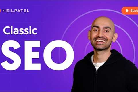 The Old School Approach to SEO That Still Works Today
