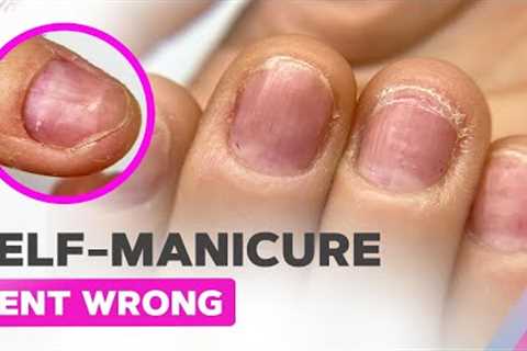 Fixing Beginner's Work | Self-manicure | Nail Strengthening System