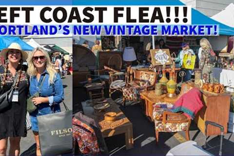 LEFT COAST FLEA | SO MUCH VINTAGE! My First Time Hosting A Vintage Market! We Never Expected This...