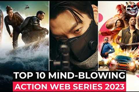 Top 10 Best Action Thriller Series On Netflix, Amazon Prime, MAX | New Action Adventure shows 2023