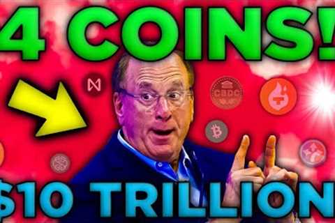 BlackRock CEO LARRY FINK will SEND these 4 crypto coin when Bitcoin ETF is approved.