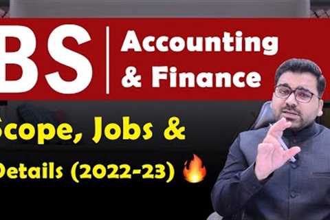 BS Accounting &amp; Finance | Jobs, Salary, Career Opportunities &amp; All Details : Professional's ..