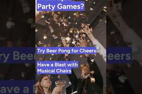 Want Epic Party Games?
