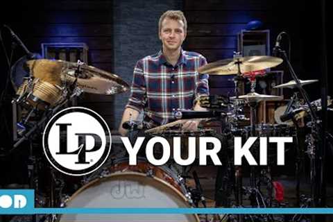 LP Your Kit - Percussion Instruments For Your Drum Kit | Finding Your Own Drum Sound