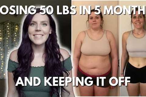HOW I LOST 50 POUNDS IN 5 MONTHS &amp; KEPT IT OFF FOR 2 YEARS | Weight Loss Journey | Weight Loss..