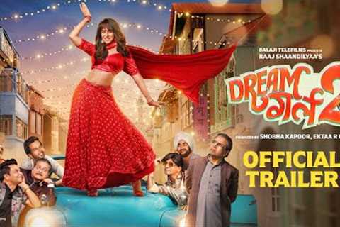 DREAM GIRL 2 -OFFICIAL TRAILER | Ayushmann K | Ananya P | Ektaa K | Raaj S | In Cinemas 25th August