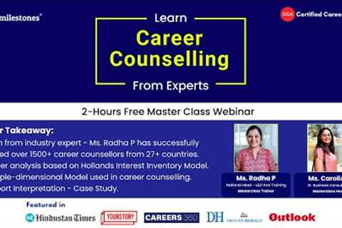 Learn Career Counselling From Experts - CCA Masterclass Webinar 14th July 2023