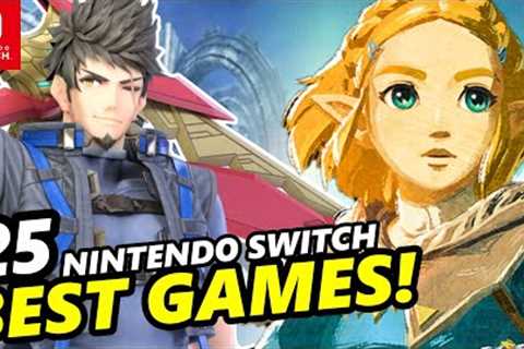 TOP 25 BEST Nintendo Switch Games ! 2023 Update