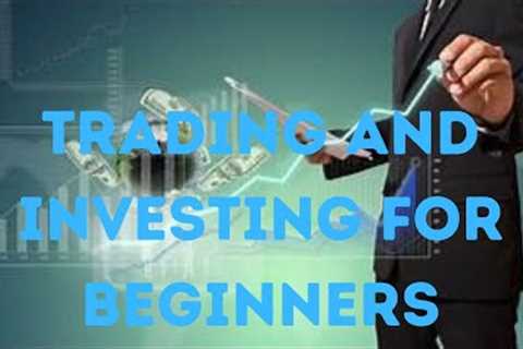 Trading and investing For Beginners | Stock market Investing