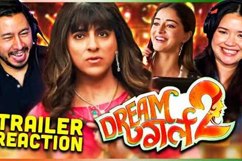 DREAM GIRL 2 - Official Trailer REACTION! | Ayushmann Khurrana | Ananya Panday | Paresh Rawal