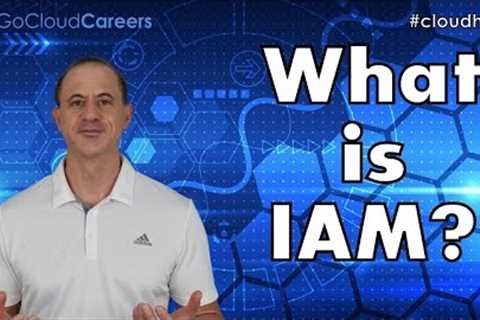 IAM Training | IAM Basics (Critical Cloud Architect Career Training)
