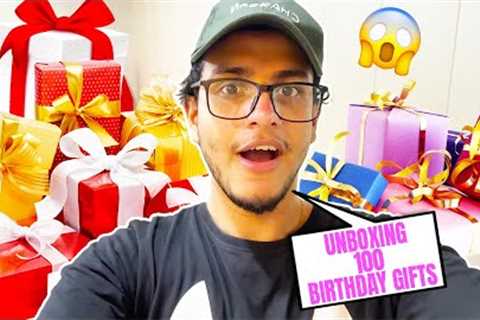 Unboxing 100 Birthday Gifts 🎁