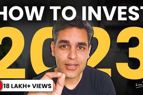 6 BEST WAYS you can INVEST - 2023 EDITION! | Investing for Beginners | Ankur Warikoo Hindi