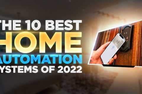 AMAZING Home Automation Systems You MUST HAVE in 2022