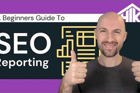 SEO Reporting for Beginners