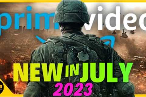 Amazon Prime Determined To Destroy Others! Prime Video New Movies In July!