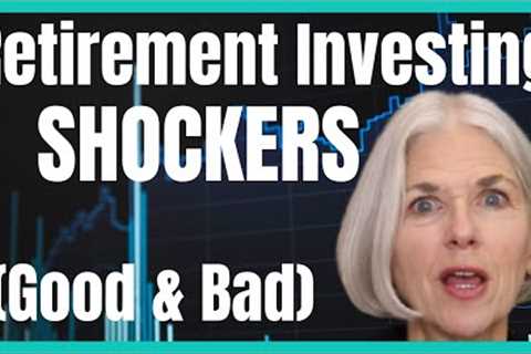 Retirement Investment Surprises