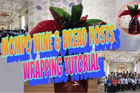 MOMPO WINE &amp; BREAD HOSTS WRAPPING TUTORIAL || Godfrey's Baccalaureate Mass || Gr-6 || Indzae..